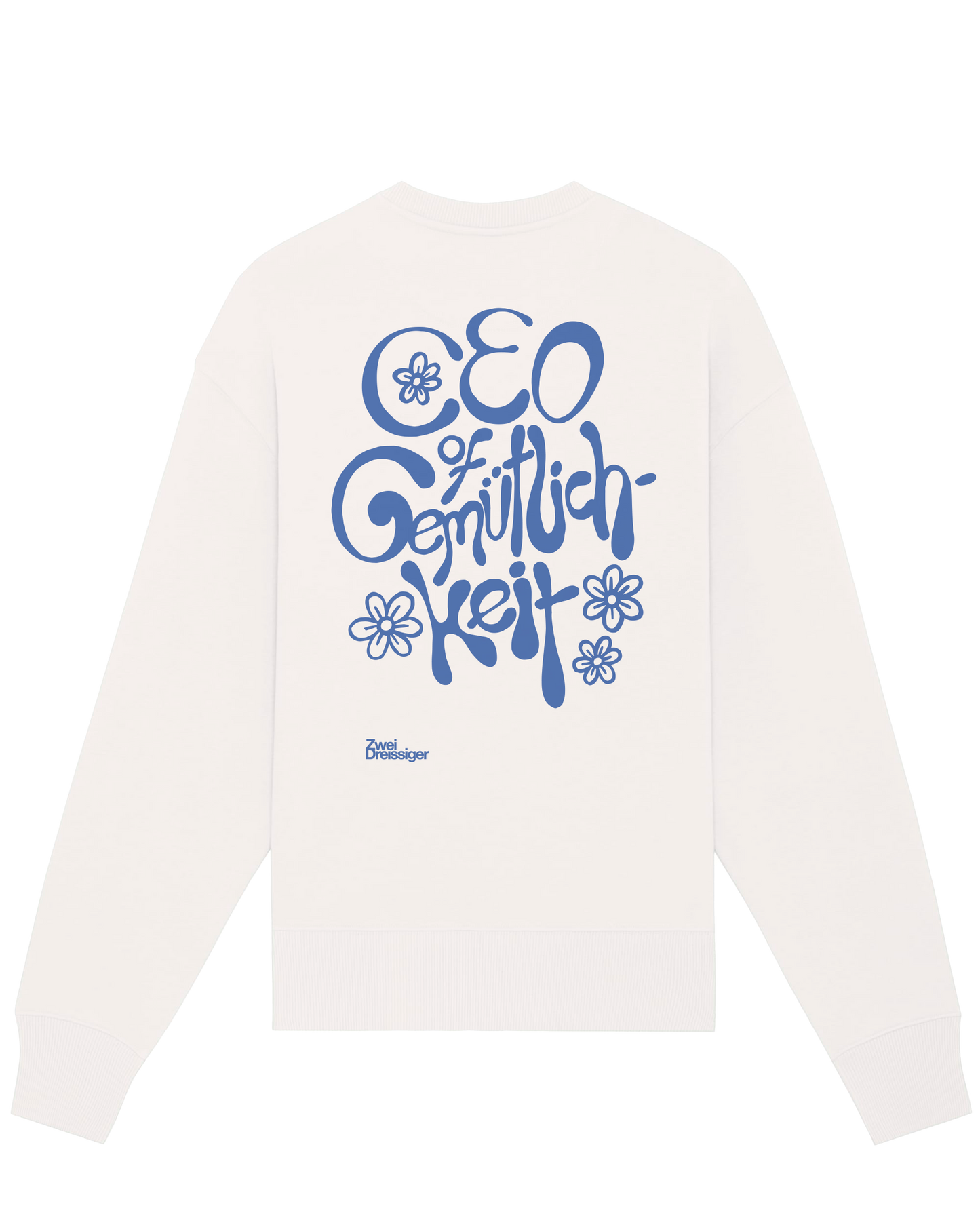 CEO of Gemütlichkeit - Sweatshirt - Off White